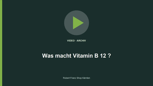 Video: Was macht Vitamin B 12 ?