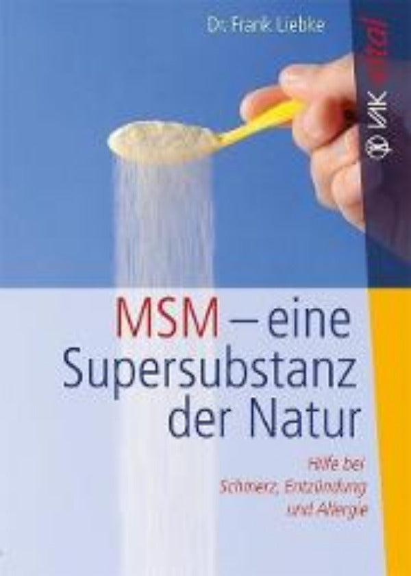 MSM-eine Supersubstanz der Natur