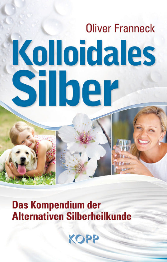 Kolloidales Silber; Franneck, O: